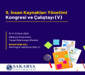 II. İnsan Kaynakları Yönetimi Kongresi ve Çalıştayı (V)