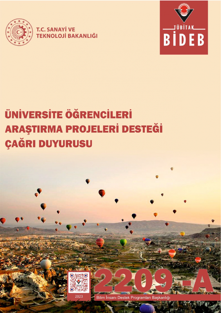 T.C. SANAYİ VE TEKNOLOJİ BAKANLIĞI, TÜBİTAK BİDEB PROJE DESTEK ÇAĞRILARI